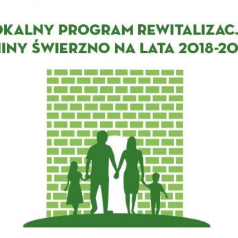 Gmina Świerzno w trakcie opracowania Lokalnego Programu Rewitalizacji Gmina Świerzno w trakcie opracowania Lokalnego Programu Rewitalizacji