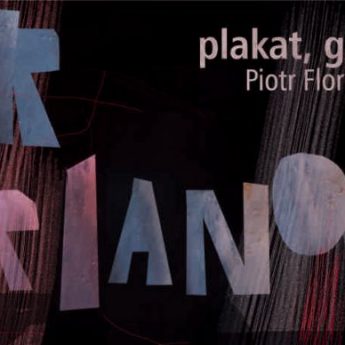 Wernisaż plakatów i grafik Piotra Florianowicza Wernisaż plakatów i grafik Piotra Florianowicza