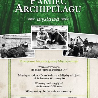 Wystawa Pamięć Archipelagu – jak zdobywano nasz Dziki Zachód