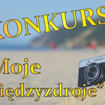 Konkurs fotograficzny - Moje Międzyzdroje