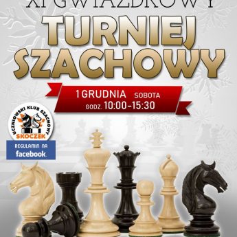 XI Gwiazdkowy Turniej Szachowy w Kamieniu Pomorskim XI Gwiazdkowy Turniej Szachowy w Kamieniu Pomorskim