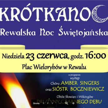 „Krótkanoc. Rewalska Noc Świętojańska” „Krótkanoc. Rewalska Noc Świętojańska”
