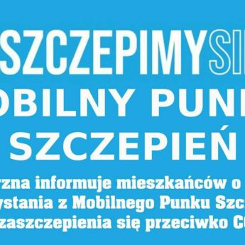 Mobilny punkt szczepień w Gminie Świerzno. Zaszczep się przeciw grypie lub COVID - 19 Mobilny punkt szczepień w Gminie Świerzno. Zaszczep się przeciw grypie lub COVID - 19