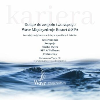 Kariera w Wave Międzyzdroje Resort & SPA