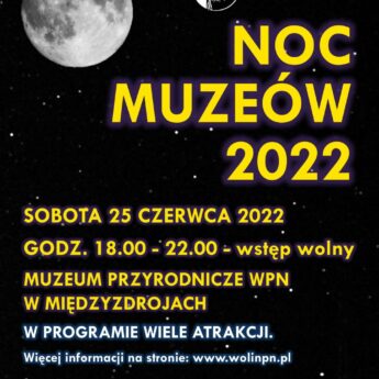 Noc Muzeów 2022 w Wolińskim Parku Narodowym