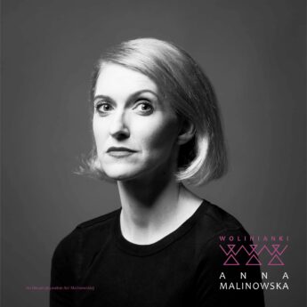 Ania Malinowska – Wolinianka od urodzenia