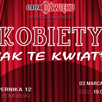 "Kobiety jak te kwiaty". Koncert z okazji Dnia Kobiet w Kamieniu Pomorskim