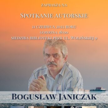 Spotkanie autorskie z Bogusławem Janiczakiem