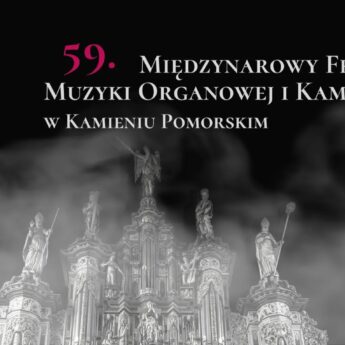 W piątek startuje 59. Międzynarodowy Festiwal Muzyki Organowej i Kameralnej