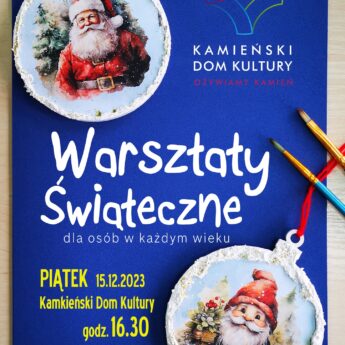 Warsztaty świąteczne w KADEKu