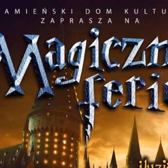 Magiczne ferie w KADEKu. Zostały ostatnie wolne miejsca!