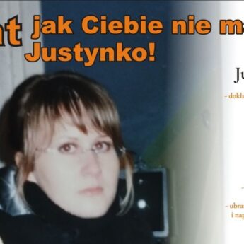 "To już 18 lat jak Ciebie nie ma Justynko"