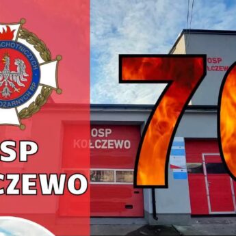 OSP Kołczewo będzie świętowac 70 - lecie istnienia!