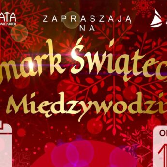 Jarmark Świąteczny w Międzywodziu - już w niedzielę!