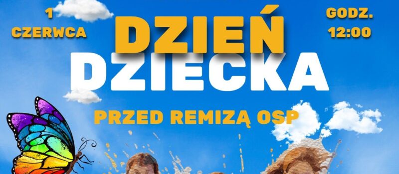 Dzień Dziecka w Kołczewie czyli radość, zabawa i moc atrakcji przed remizą OSP!