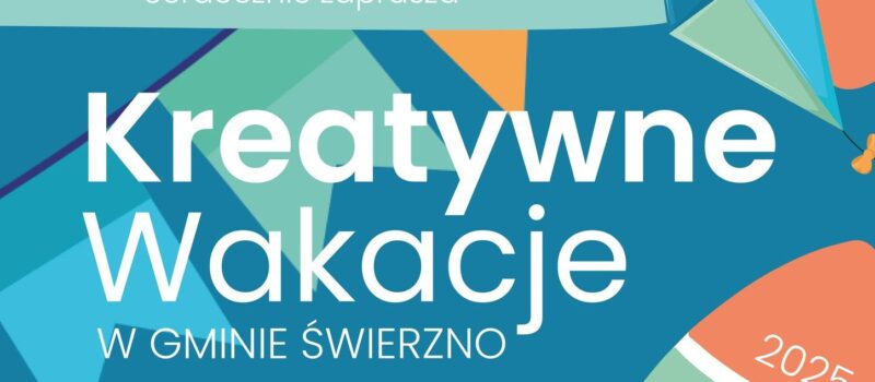Kreatywne Wakacje 2025 – „Kosmiczne Marzenia” w Gminie Świerzno [PROGRAM]