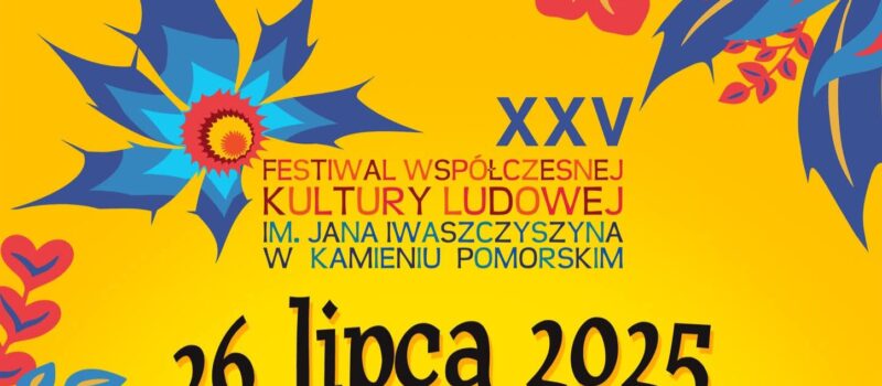 Festiwal Współczesnej Kultury Ludowej im. Jana Iwaszczyszyna 2025 już za tydzień!