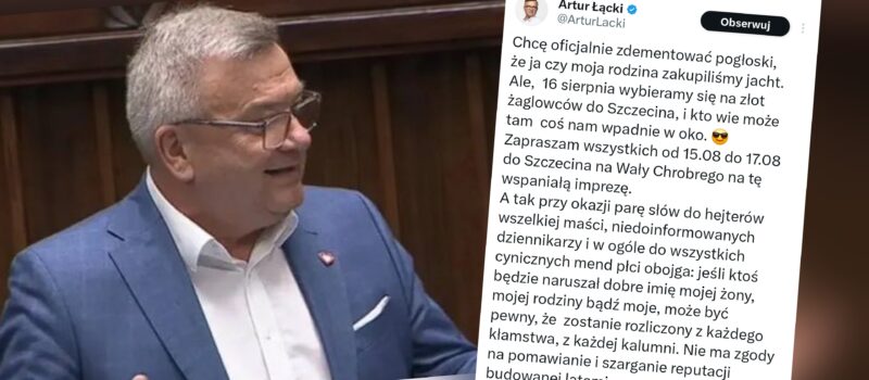 Poseł Łącki zabrał głos: "Parę słów do hejterów, niedoinformowanych dziennikarzy i wszystkich cynicznych mend"