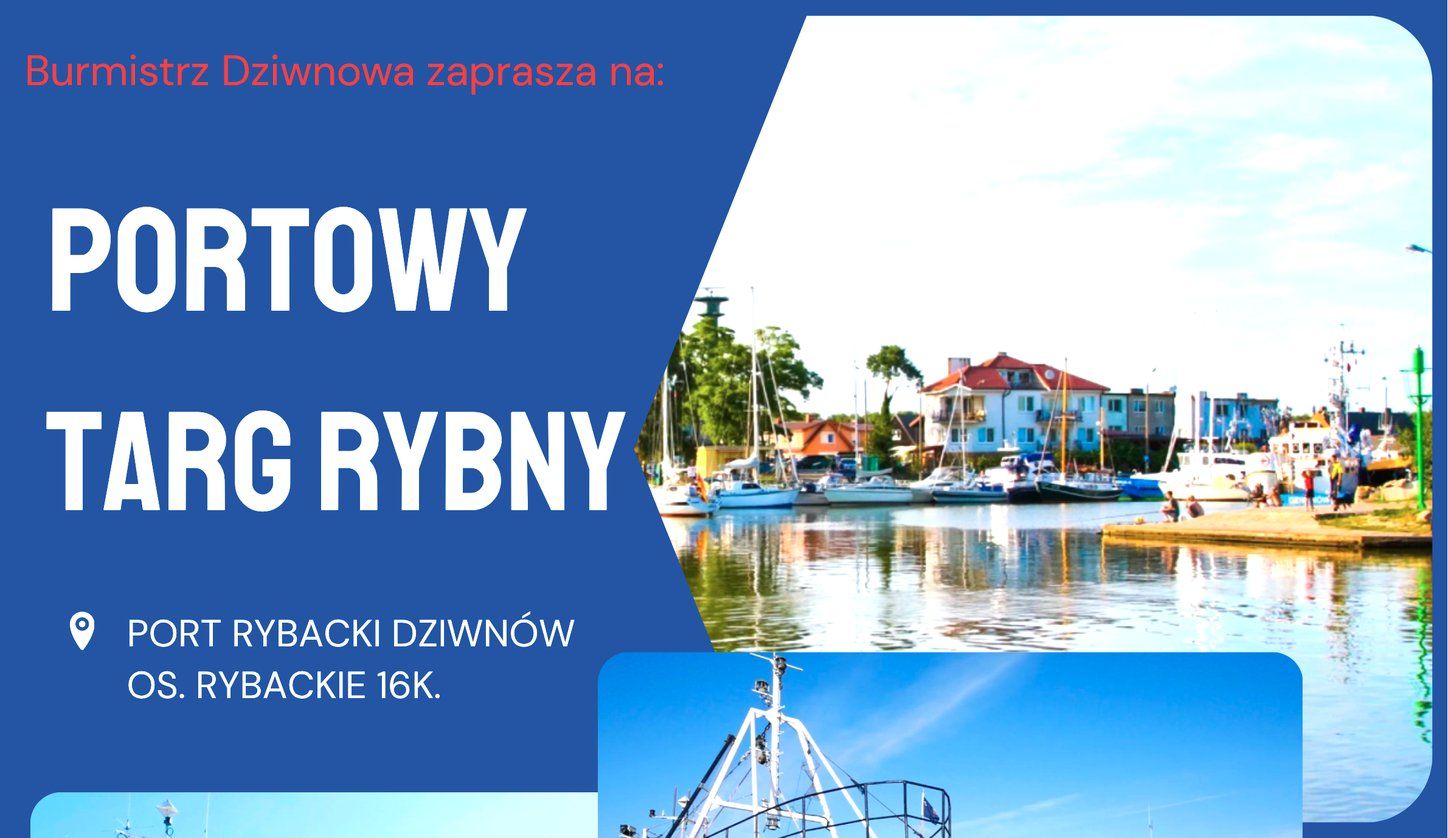 Dziwnów zaprasza na Portowy Targ Rybny!