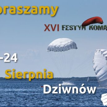 Wojskowe Centrum Rekrutacji zaprasza na XVI Festyn Komandosa Wojskowe Centrum Rekrutacji zaprasza na XVI Festyn Komandosa
