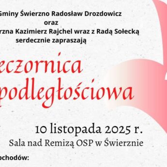 Wójt Gminy Świerzno zaprasza na Wieczornicę Niepodległościową