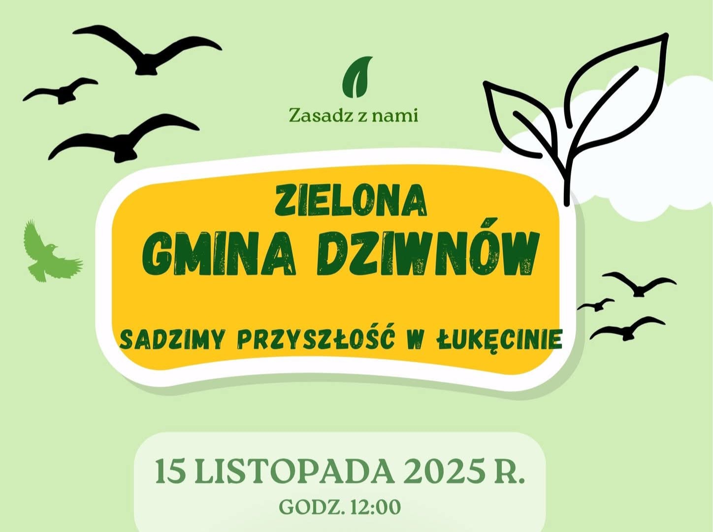 Zielona Gmina Dziwnów. Sadzimy przyszłość w Łukęcinie!