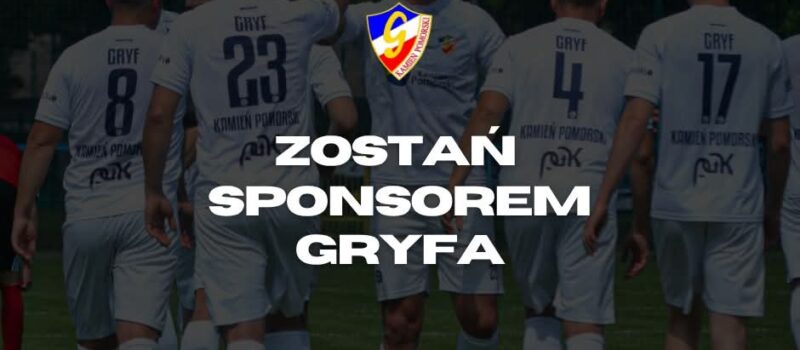 Zostań sponsorem Gryfa Kamień Pomorski. Klub prezentuje nowe pakiety partnerskie
