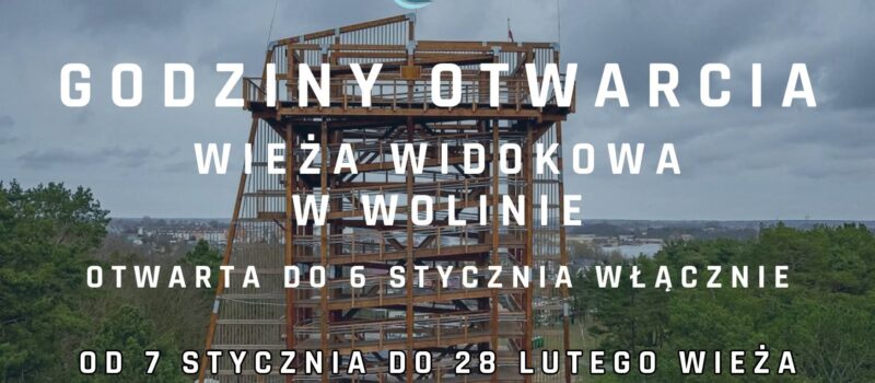 Wieża Widokowa w Wolinie otwarta tylko do 6 stycznia. Potem przerwa zimowa