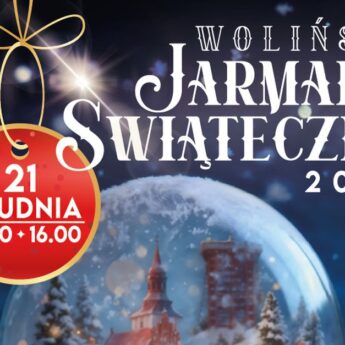 Woliński Jarmark Świąteczny już w niedzielę!