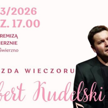Gminny Dzień Kobiet w Świerznie. Romantyczny recital „CYGNERIA” już 7 marca