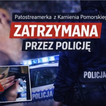 Patostreamerka z Kamienia Pomorskiego zatrzymana. Policja apeluje do pokrzywdzonych! [FILM]
