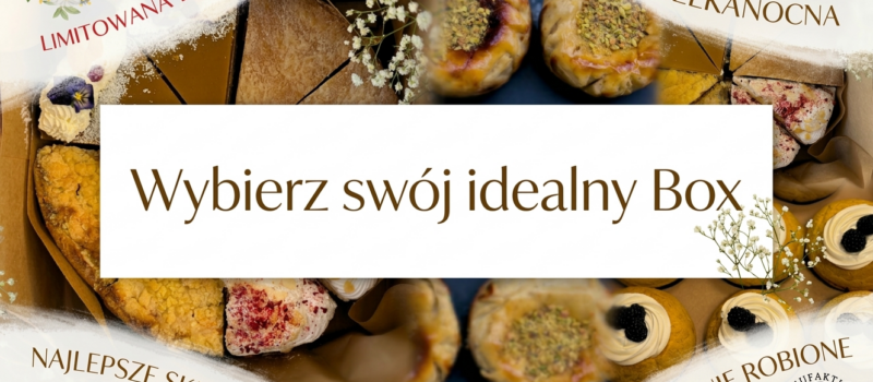 Wielkanocne Boxy z Ciastami od Manufaktury Lodów i Kawy - limitowana edycja