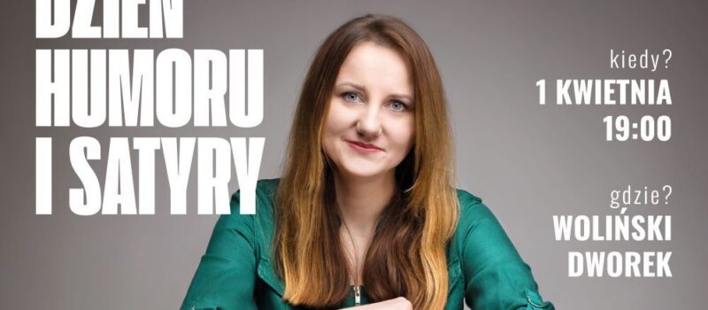 Wieczór pełen humoru w Wolińskim Dworku. Wystąpi Paulina Potocka