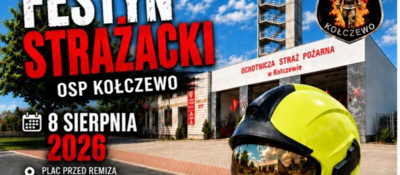 Strażacy z Kołczewa zapraszają! Dziś wielki Festyn Strażacki przed remizą