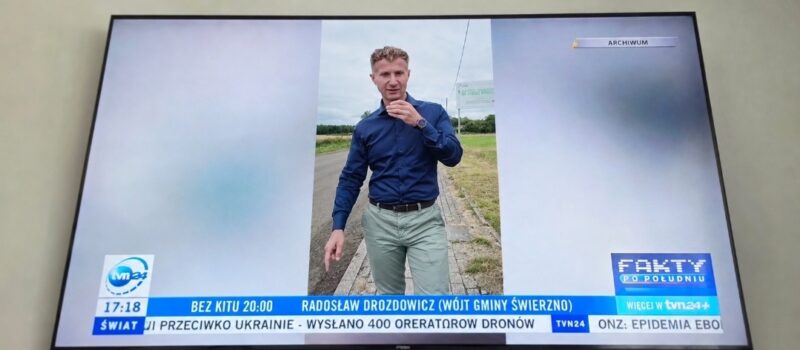 Wójt Świerzna o hejcie na antenie TVN24! Dziś rozmowa na żywo!