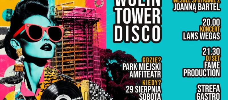 Wolin Tower Disco już w sobotę! Wieczór pełen humoru, muzyki i tańca pod wieżą Wolin Tower Disco już w sobotę! Wieczór pełen humoru, muzyki i tańca pod wieżą
