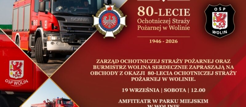 80 lat służby dla mieszkańców. OSP Wolin będzie świętować wielki jubileusz