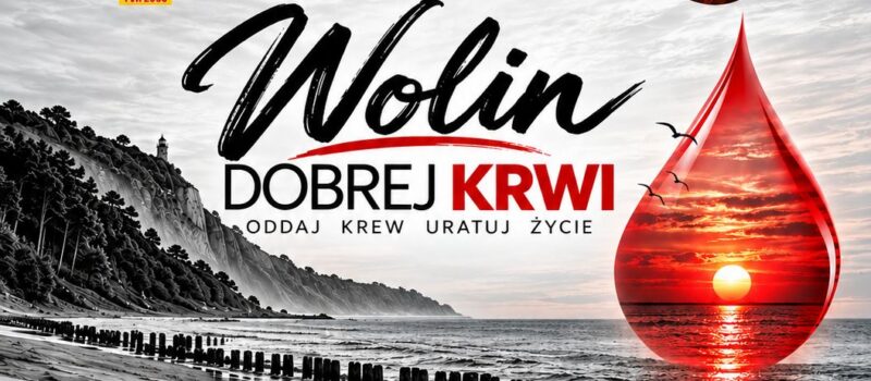 „Wolin Dobrej Krwi”. W Kołczewie odbędzie się akcja honorowego krwiodawstwa „Wolin Dobrej Krwi”. W Kołczewie odbędzie się akcja honorowego krwiodawstwa